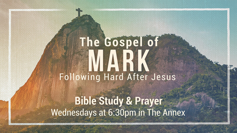 Mark: Following Hard After Jesus (session 9)